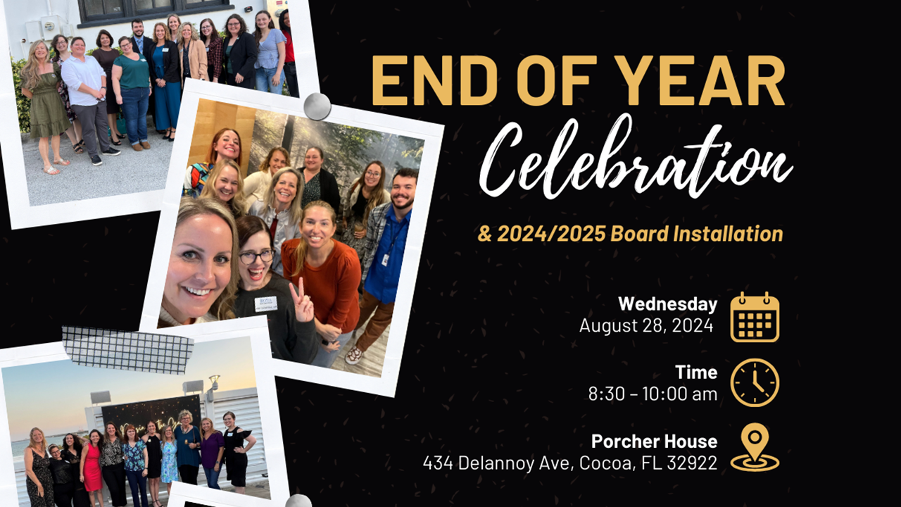 Space Coast Chapter presents End of Year Celebration & 2024/25 Board Installation @ Porcher House